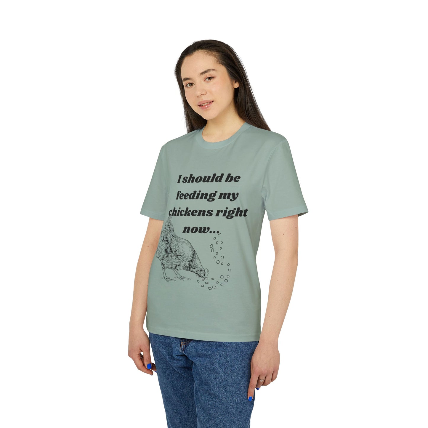 Funny Chicken Care Cozy T-Shirt - I Should Be Feeding My Chickens Right Now